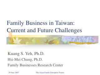 Family Business in Taiwan: Current and Future Challenges