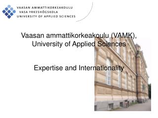 Vaasan ammattikorkeakoulu (VAMK), University of Applied Sciences