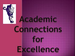 Academic Connections for Excellence