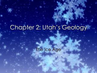 Chapter 2: Utah’s Geology