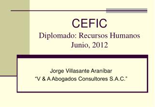 CEFIC Diplomado: Recursos Humanos Junio, 2012