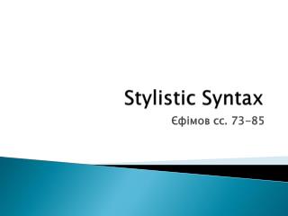 Stylistic Syntax