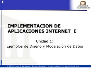 IMPLEMENTACION DE APLICACIONES INTERNET I