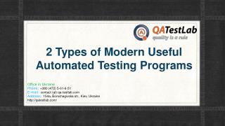 2 Types of Modern Useful Automated Testing Programs