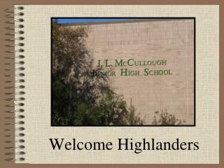 Welcome Highlanders