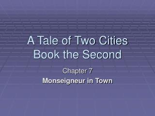 A Tale of Two Cities Book the Second