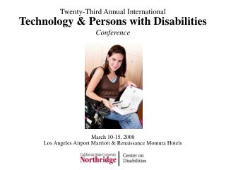 Technology &amp; Persons with Disabilities Conference