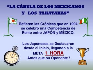 Los Japoneses se Destacaron desde el inicio, llegando a la META 1 HORA Antes que su Oponente !