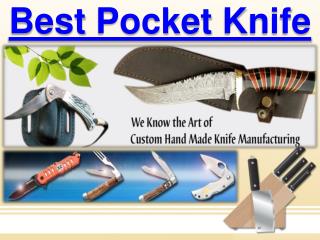 Why You Need the Best Pocket Knife?