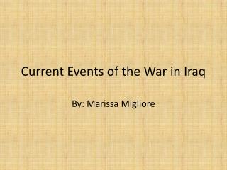 Current Events of the War in Iraq