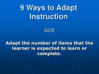 9 Ways to Adapt Instruction