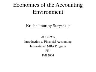 Economics of the Accounting Environment