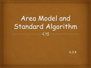 Area Model and Standard Algorithm