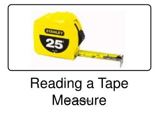 Reading a Tape Measure