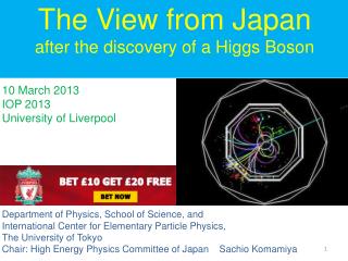 10 March 2013 IOP 2013 University of Liverpool Department of Physics, School of Science, and