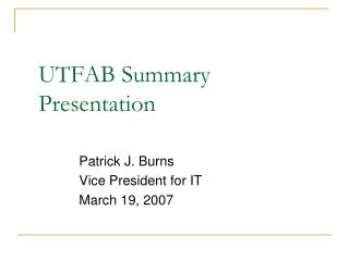 UTFAB Summary Presentation