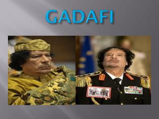 GADAFI