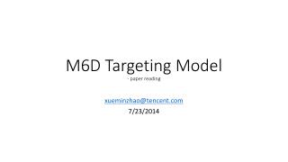 M6D Targeting Model - paper reading