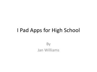 I Pad Apps for High School