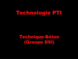 Technologie PTI