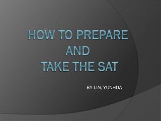 How to prepare and take the SAT