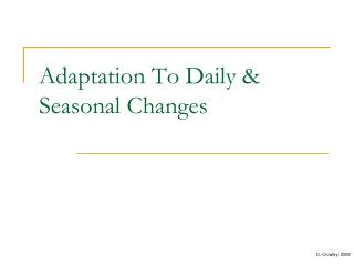 Adaptation To Daily &amp; Seasonal Changes
