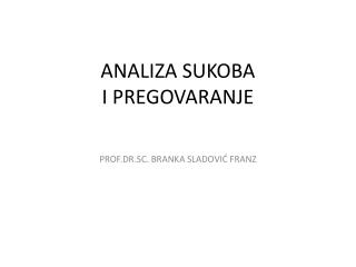 ANALIZA SUKOBA I PREGOVARANJE