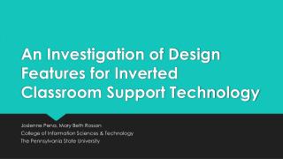 An Investigation of Design Features for Inverted Classroom Support Technology