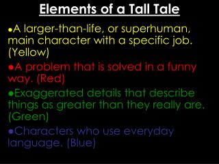 Elements of a Tall Tale
