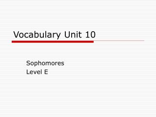 Vocabulary Unit 10