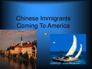 Chinese Immigrants Coming To America