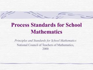 Process Standards for School Mathematics