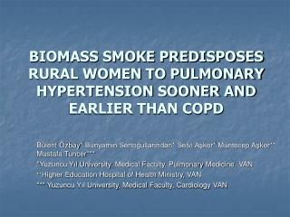 BIOMASS SMOKE PREDISPOSES RURAL WOMEN TO PULMONARY HYPERTENSION SOONER AND EARLIER THAN COPD