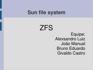 Sun file system