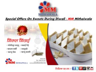 Special Offers On Sweets During Diwali - MM Mithaiwala