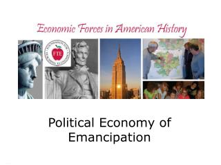 Political Economy of Emancipation