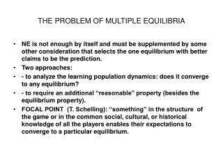 THE PROBLEM OF MULTIPLE EQUILIBRIA