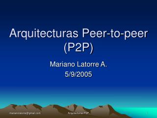Arquitecturas Peer-to-peer (P2P)