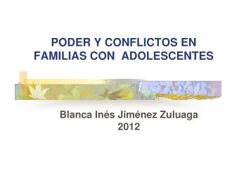 PODER Y CONFLICTOS EN FAMILIAS CON ADOLESCENTES