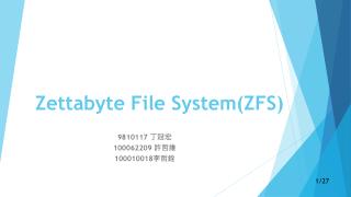 Zettabyte File System(ZFS)
