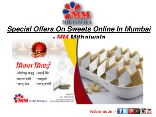 Special Offers On Sweets Online In Mumbai - MM Mithaiwala