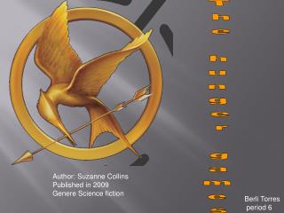 Author: Suzanne Collins Published in 2009 Genere Science fiction