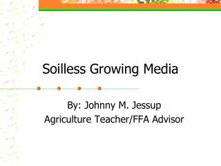 Soilless Growing Media