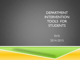 Department intervention tools for students