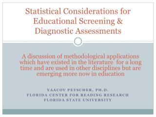 Statistical Considerations for Educational Screening &amp; Diagnostic Assessments