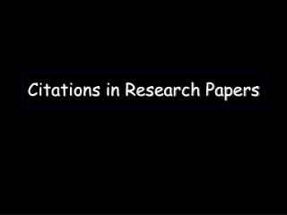 Citations in Research Papers