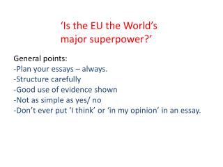 ‘Is the EU the World’s major superpower?’