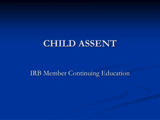 CHILD ASSENT