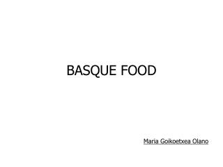 BASQUE FOOD