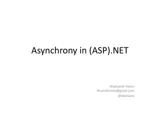Asynchrony in (ASP).NET